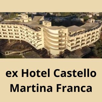 Martina Franca: c'è una proposta d'acquisto per l’ex Hotel Castello